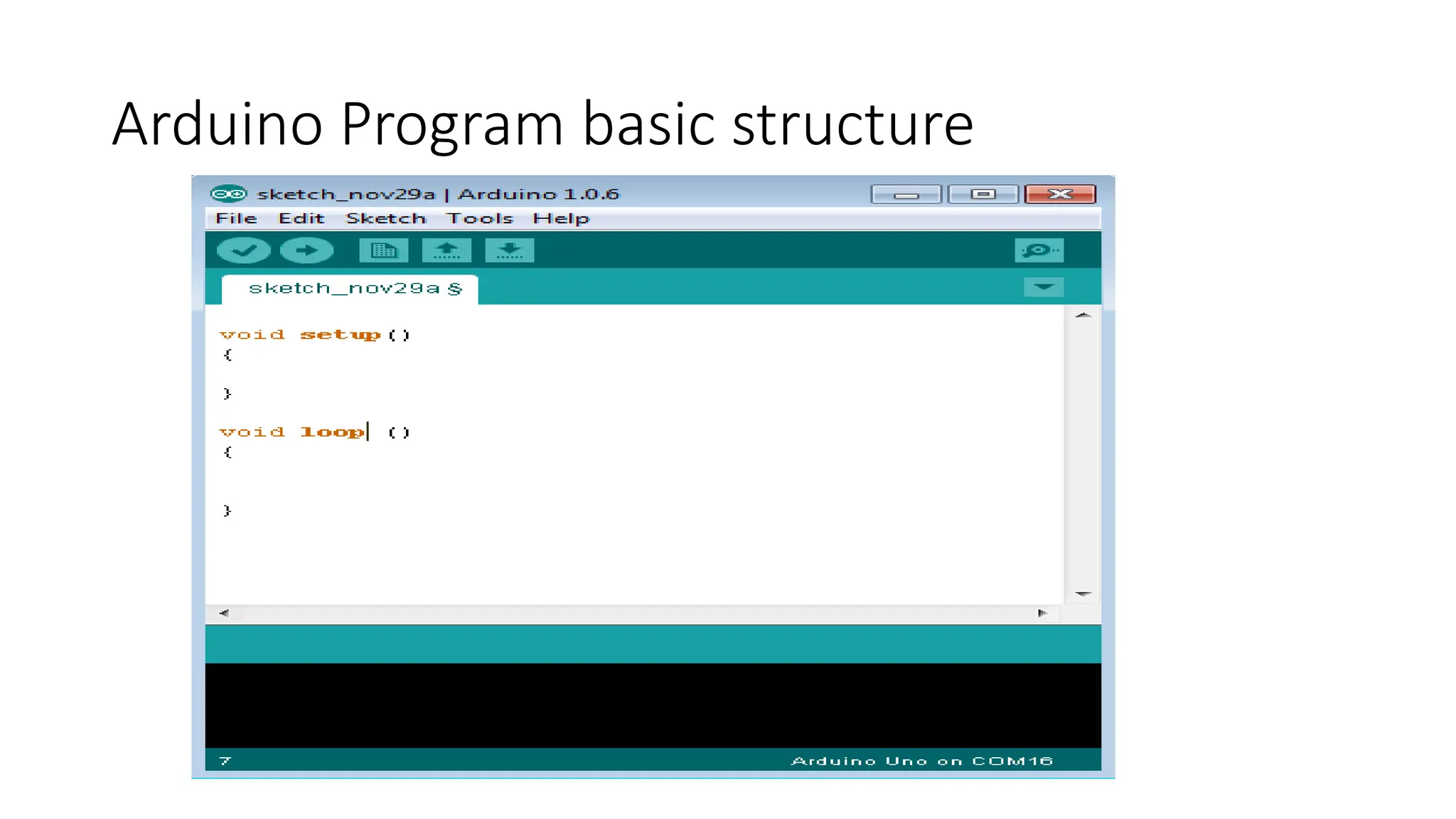 Arduino Program basic structure 