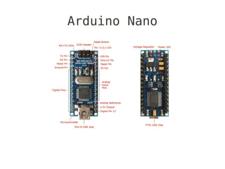 Arduino Nano
 