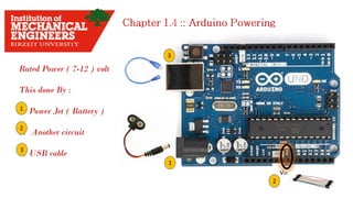 Rated Power ( 7-12 ) volt
This done By :
1. Power Jet ( Battery )
1. Another circuit
1. USB cable
1
2
3
1
2
3
Vin
 