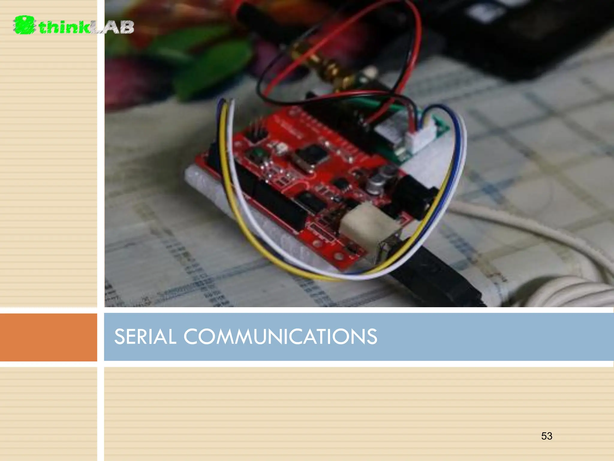 SERIAL COMMUNICATIONS 53 