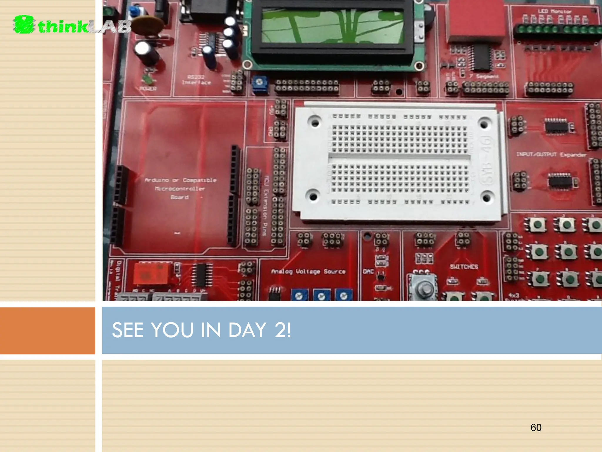 SEE YOU IN DAY 2! 60 