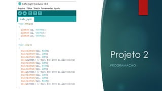 Projeto 2
PROGRAMAÇÃO
 