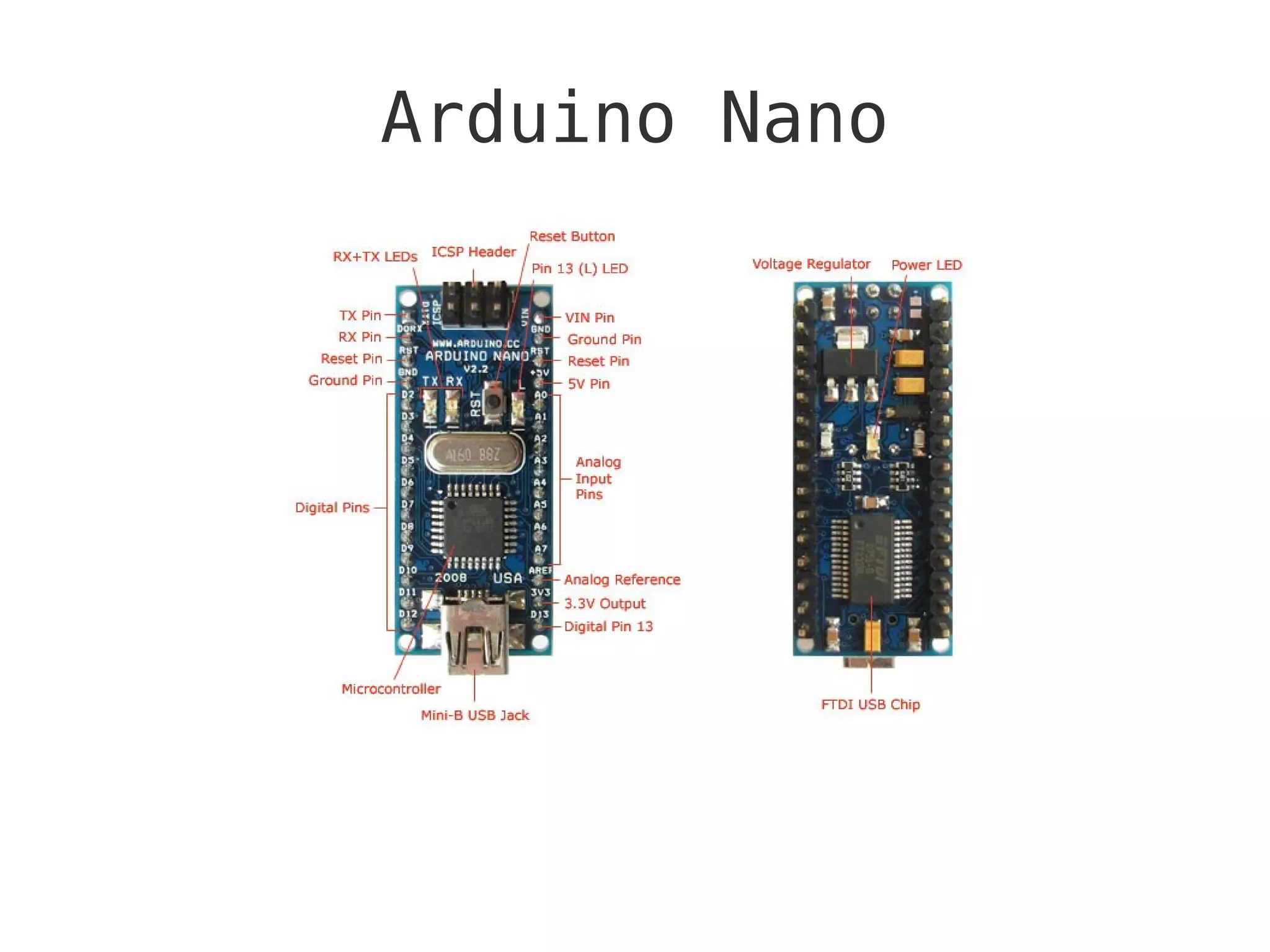 Arduino Nano
 