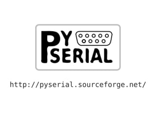 http://pyserial.sourceforge.net/
 