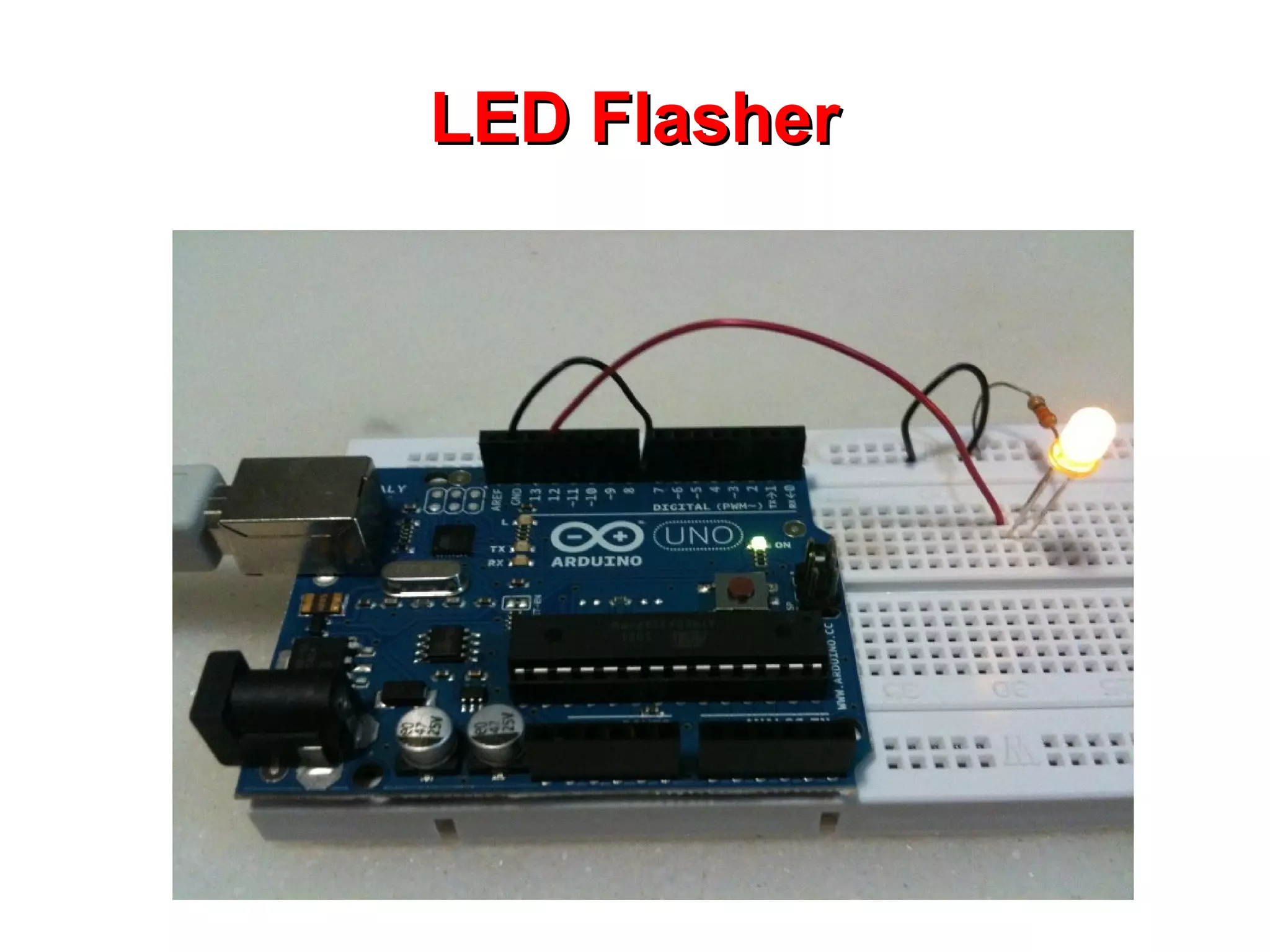 LED Flasher
 