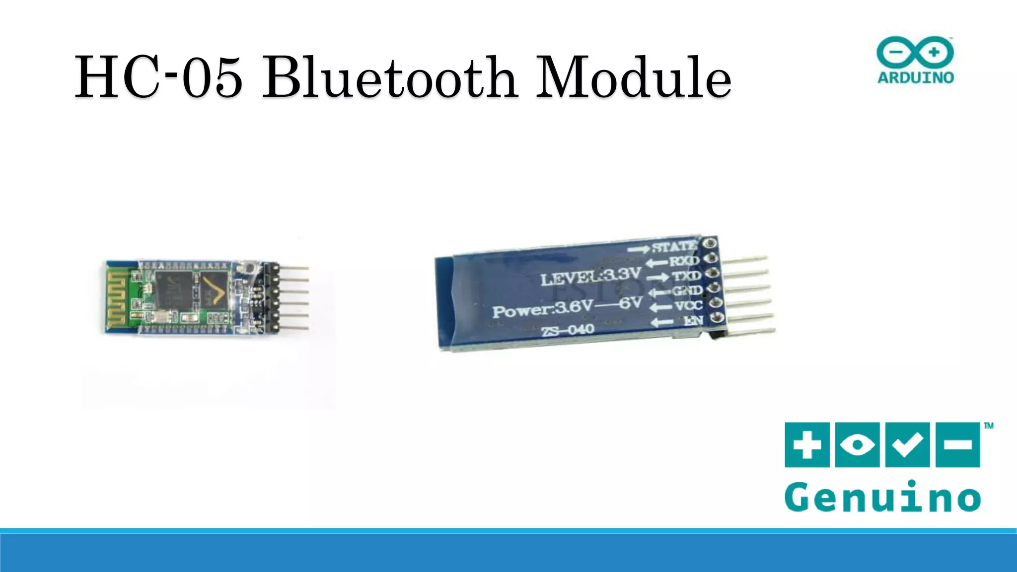 HC-05 Bluetooth Module
 