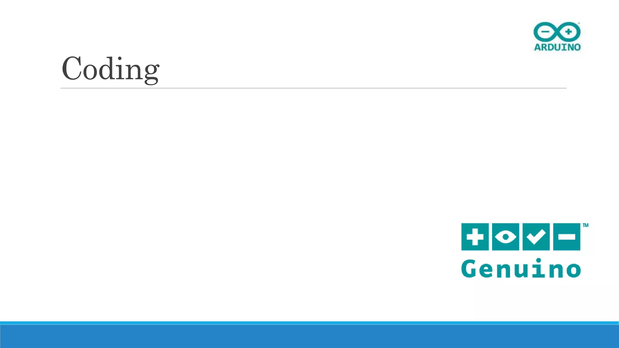 Coding
 
