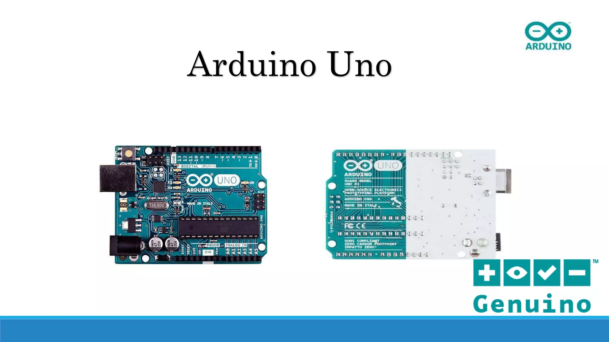 Arduino Uno
 