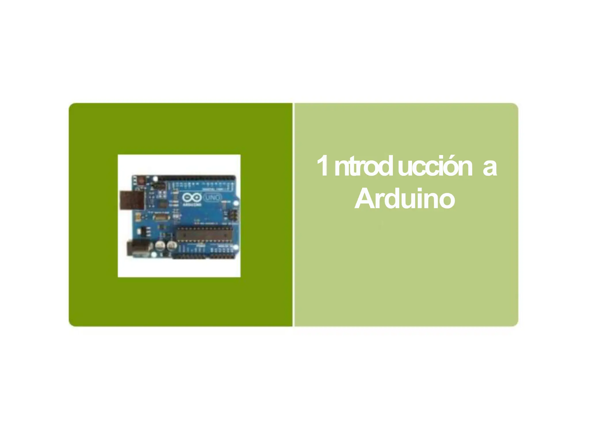 1ntroducción
Arduino
a
 