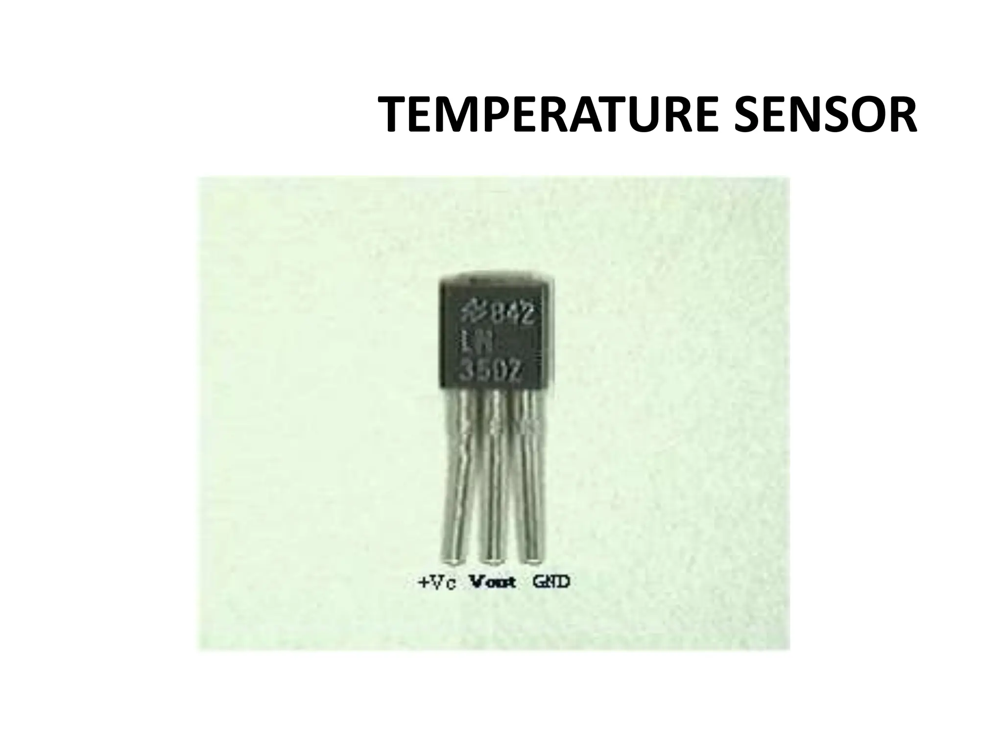TEMPERATURE SENSOR
 