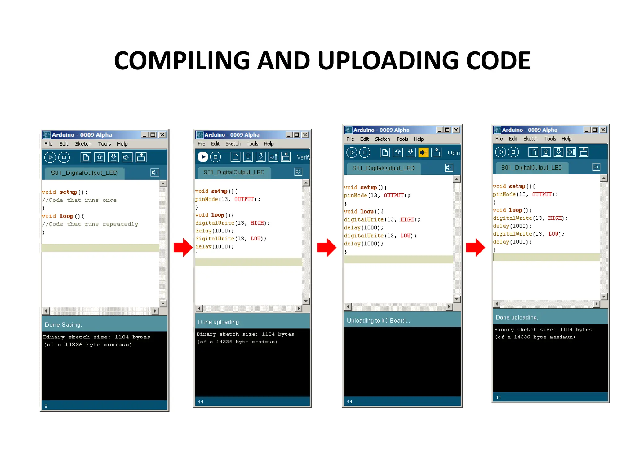 COMPILING AND UPLOADING CODE
 