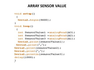 ARRAY SENSOR VALUE
 