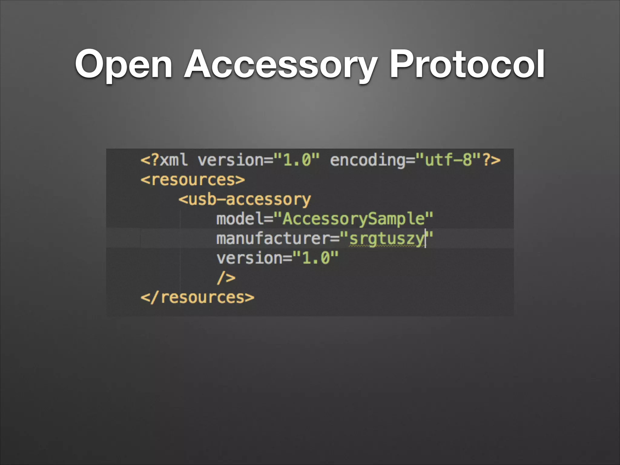 Open Accessory Protocol

 