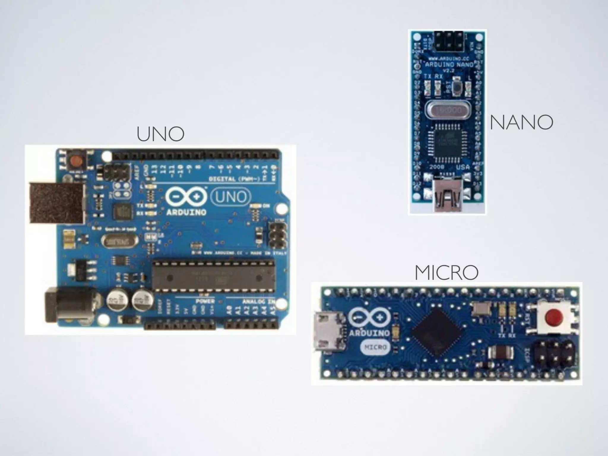 UNO NANO MICRO