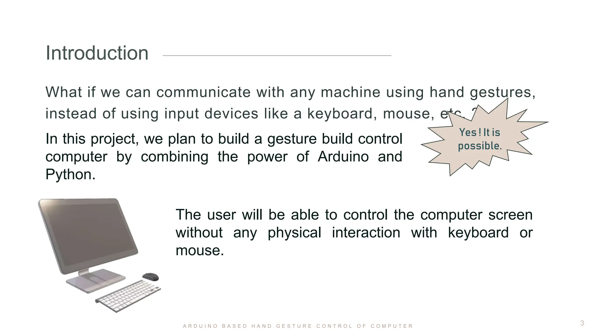 ARDUINO BASED HAND GESTURE CONTROL OF COMPUTER (3).pptx