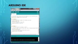 ARDUINO IDE
 