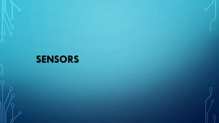 SENSORS
 