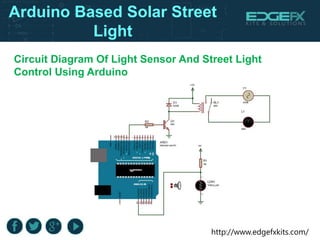 Arduino based solar street light | PPTX | Consumer Electronics ...