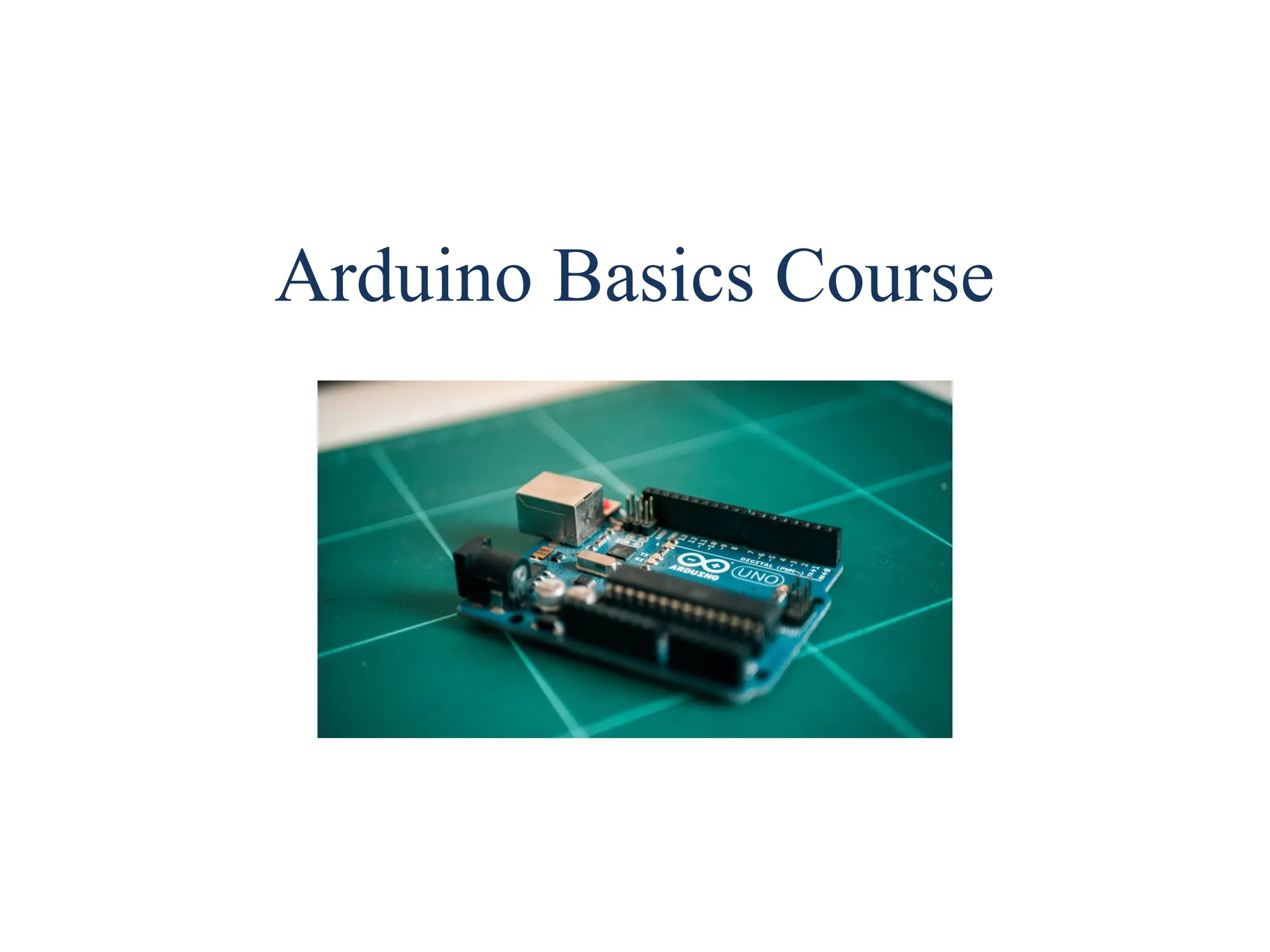 Arduino Basics Course 