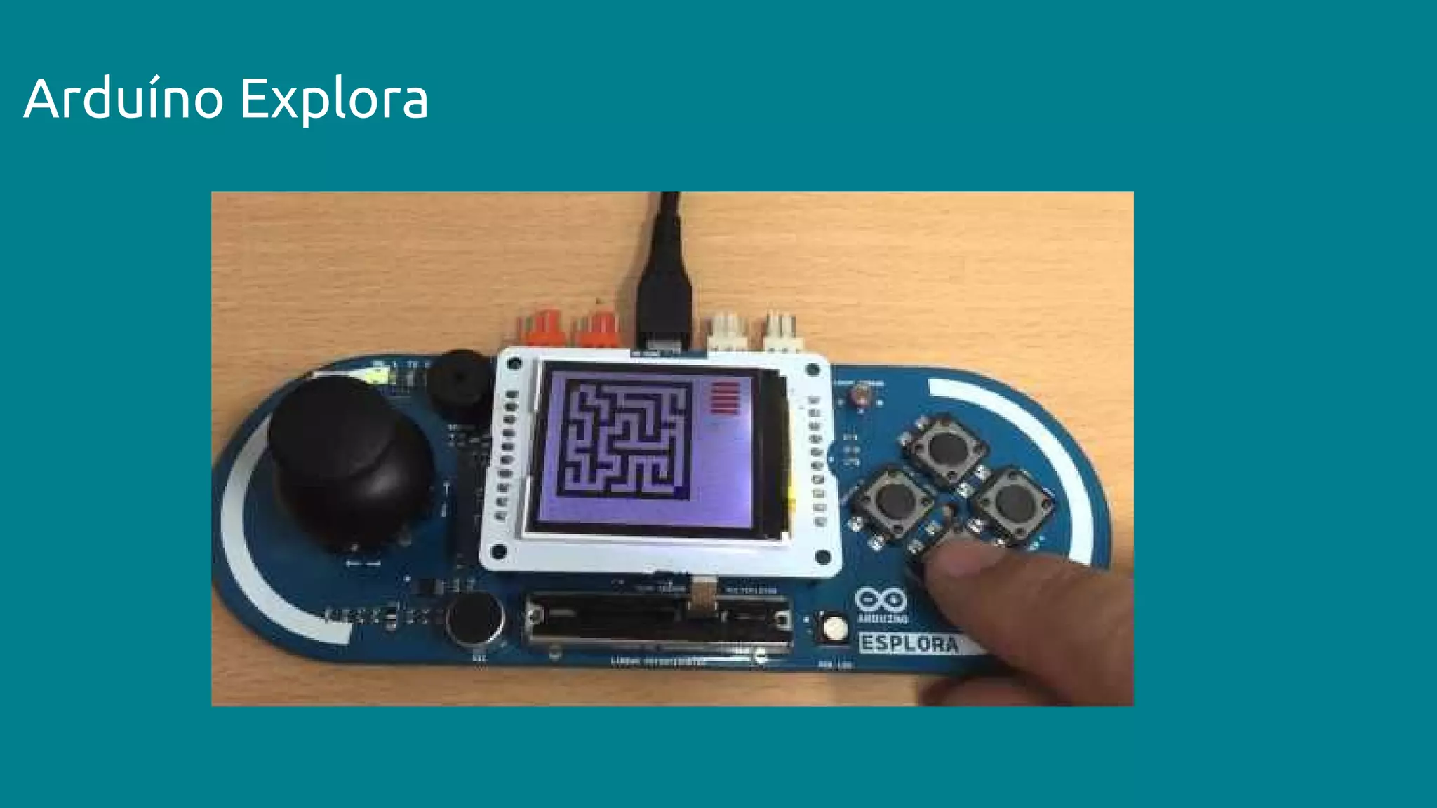Arduíno Explora
 