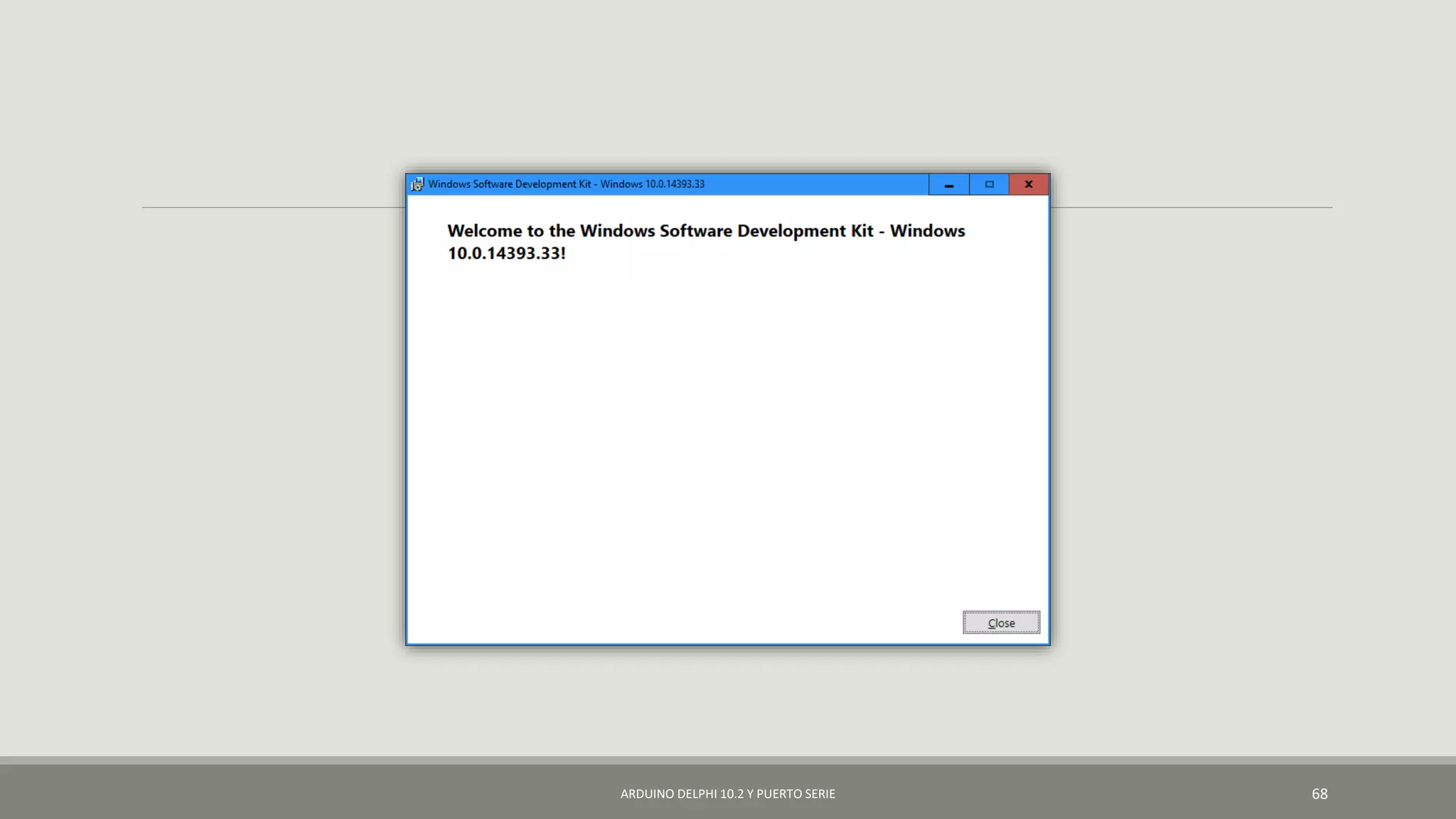 ARDUINO DELPHI 10.2 Y PUERTO SERIE 68
 