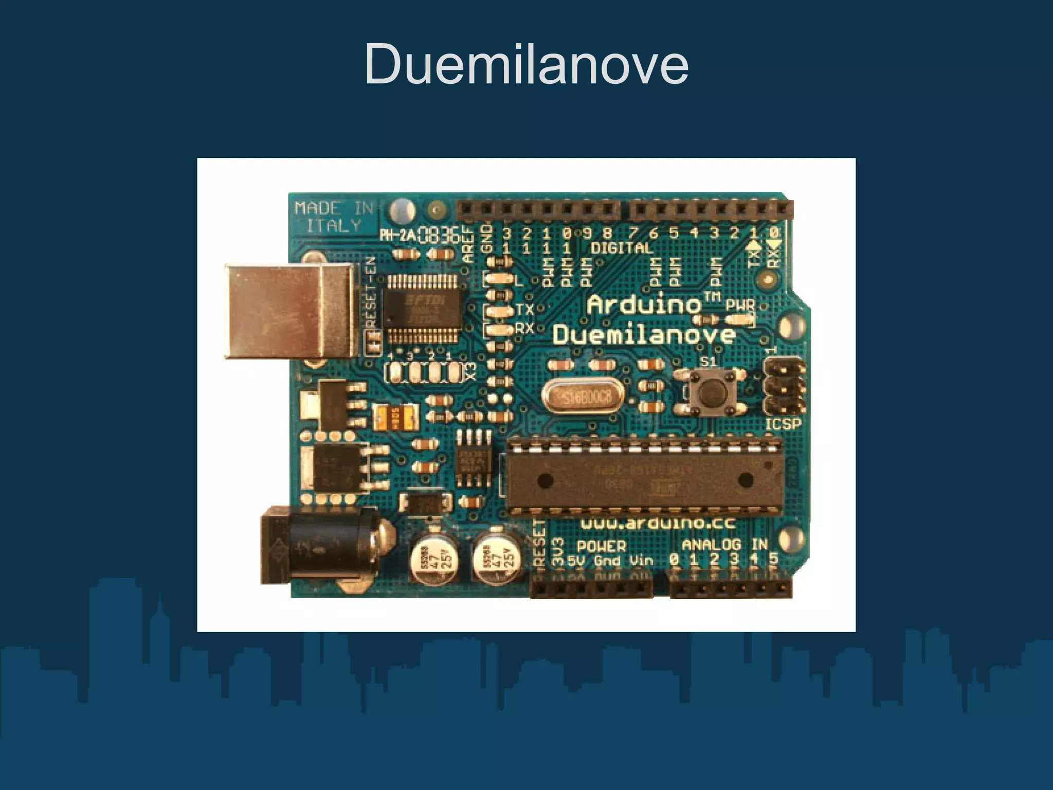 Duemilanove
 