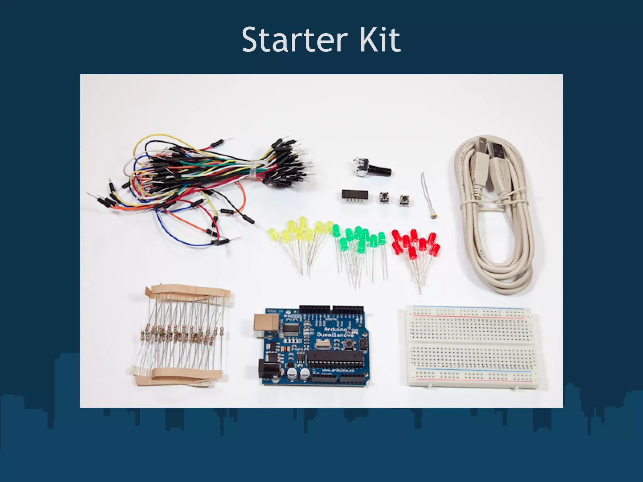Starter Kit
 