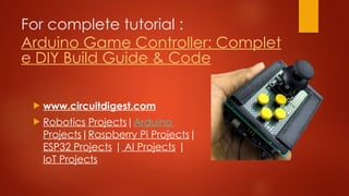DIY Arduino Game Controller: Complete Build Guide & Code for PC Gaming ...