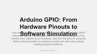 Arduino Ide Gpio Comprehensive Guide to Arduino GPIO: Hardware Pinouts and Software ...