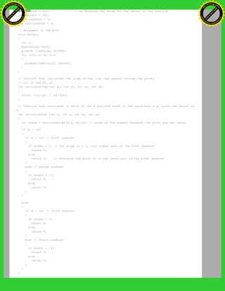 int centerX = 500; // we measured the value for the center of the joystick
int centerY = 500;
int actualZone = 0;
int previousZone = 0;
// Asignment of the pins
void setup()
{
int i;
beginSerial(9600);
pinMode (ledVerde, OUTPUT);
for (i=0; i< 8; i++)
{
pinMode(ledPins[i], OUTPUT);
}
}
// function that calculates the slope of the line that passes through the points
// x1, y1 and x2, y2
int calculateSlope(int x1, int y1, int x2, int y2)
{
return ((y1-y2) / (x1-x2));
}
// function that calculates in which of the 8 possible zones is the coordinate x y, given the center cx,
cy
int calculateZone (int x, int y, int cx, int cy)
{
int alpha = calculateSlope(x,y, cx,cy); // slope of the segment betweent the point and the center
if (x > cx)
{
if (y > cy) // first cuadrant
{
if (alpha > 1) // The slope is > 1, thus higher part of the first quadrant
return 0;
else
return 1; // Otherwise the point is in the lower part of the first quadrant
}
else // second cuadrant
{
if (alpha > -1)
return 2;
else
return 3;
}
}
else
{
if (y < cy) // third cuadrant
{
if (alpha > 1)
return 4;
else
return 5;
}
else // fourth cuadrant
{
if (alpha > -1)
return 6;
else
return 7;
}
}
}
Ashifur Rahaman
C
lick
to
B
U
Y
N
O
W
!
PD F-XChange Edit
or
www
.
tracker-software.com
C
lick
to
B
U
Y
N
O
W
!
PD
F-XChange Edit
or
www
.
tracker-software
.com
 