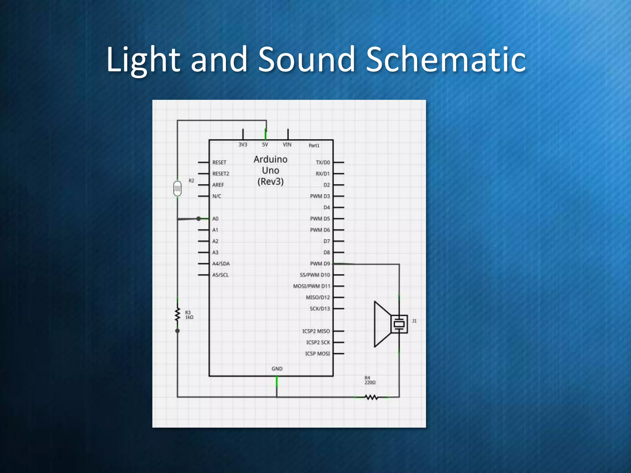 Light and Sound Schematic

 