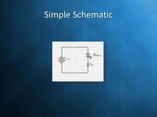 Simple Schematic

 