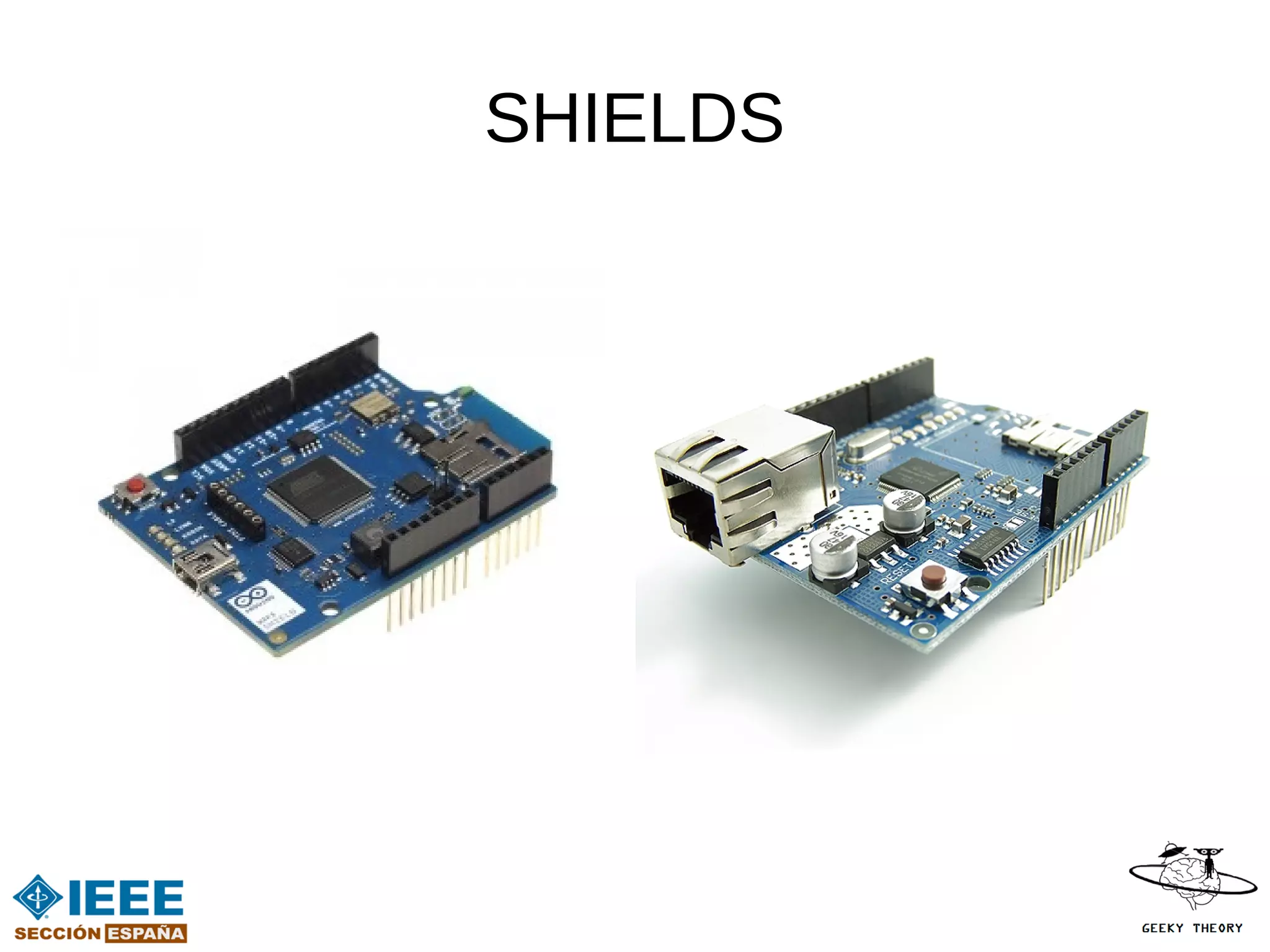 SHIELDS
 
