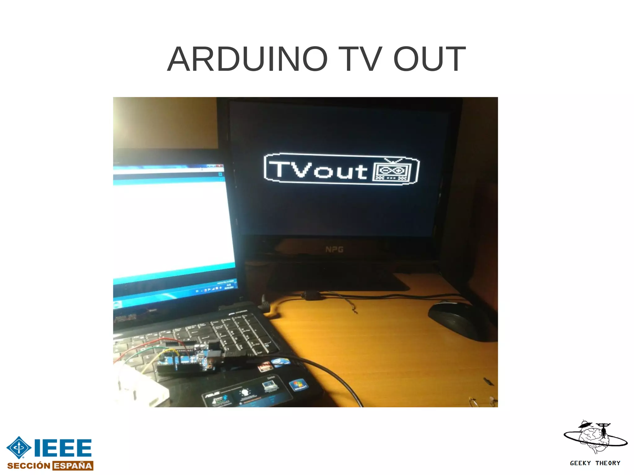 ARDUINO TV OUT
 