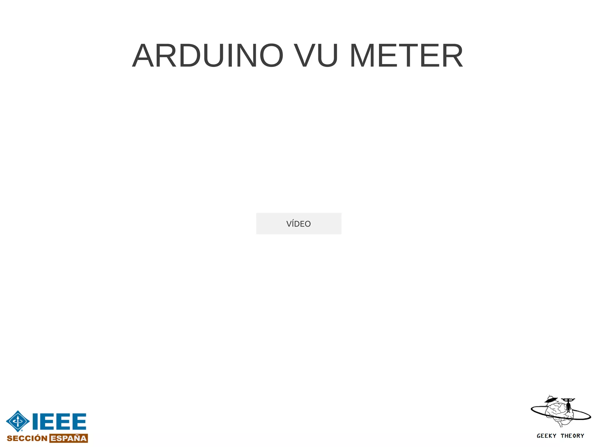 ARDUINO VU METER



       VÍDEO
 