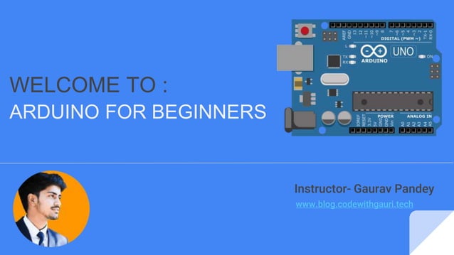Arduino for beginners- Introduction to Arduino (presentation ...