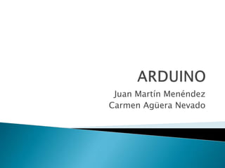 Juan Martín Menéndez
Carmen Agüera Nevado
 