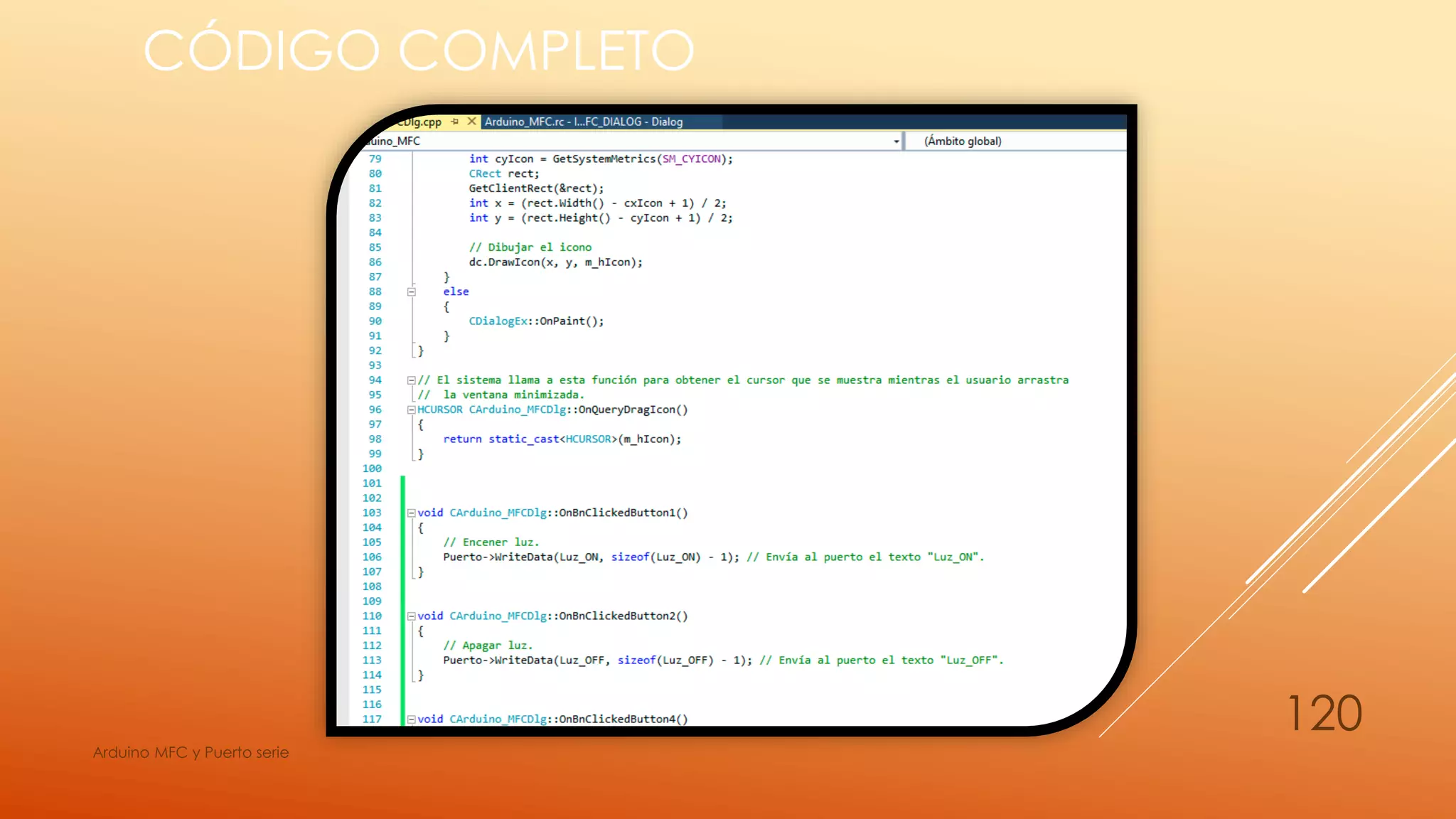 CÓDIGO COMPLETO
Arduino MFC y Puerto serie
120
 