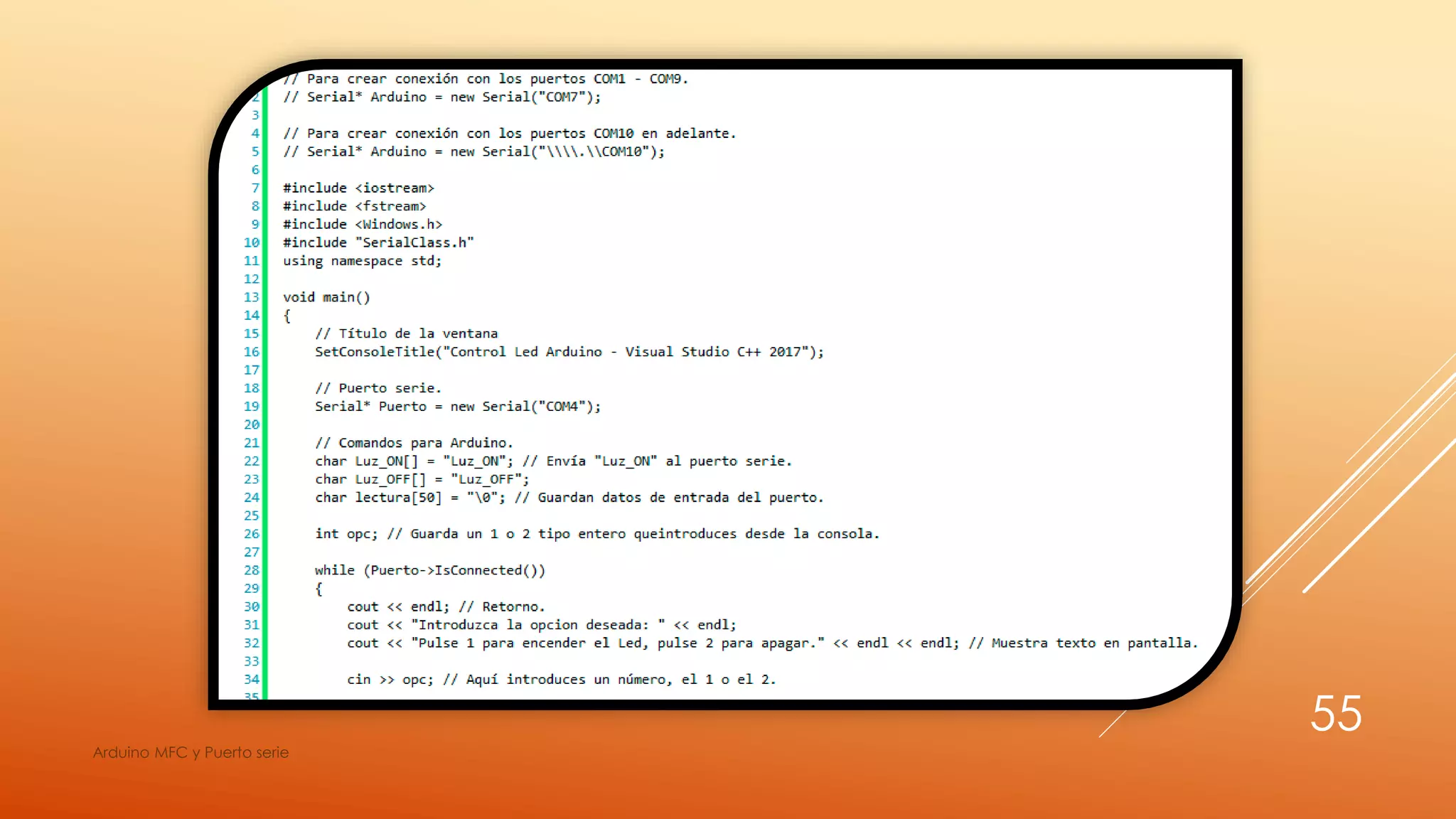 Arduino MFC y Puerto serie
55
 