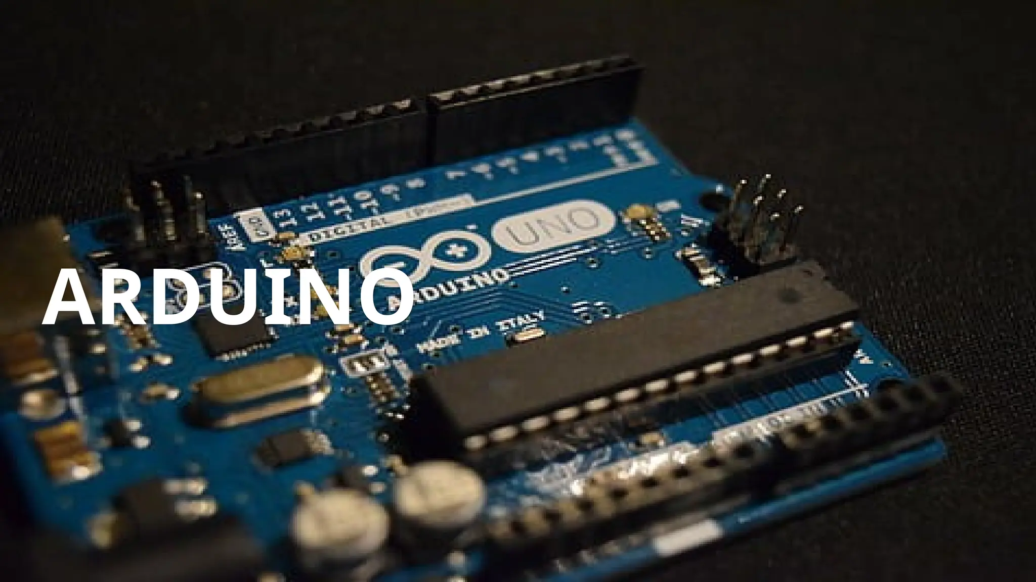 ARDUINO
 