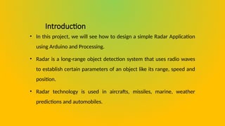 Arduino Radar System using Arduino Uno board | PPT