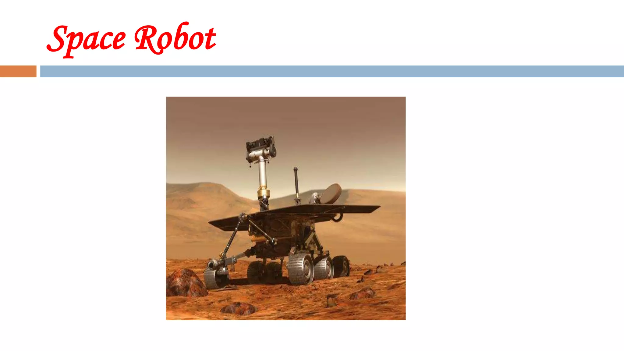 Space Robot
 