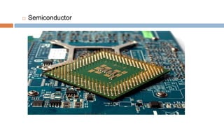  Semiconductor
 