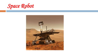 Space Robot
 