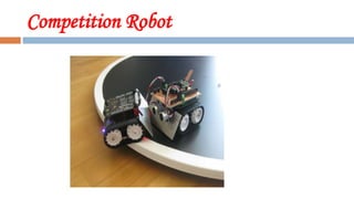 Competition Robot
 