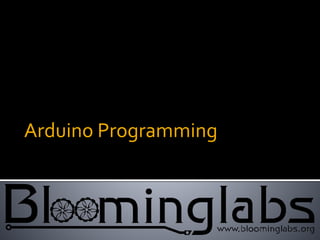 Arduino Programming
 