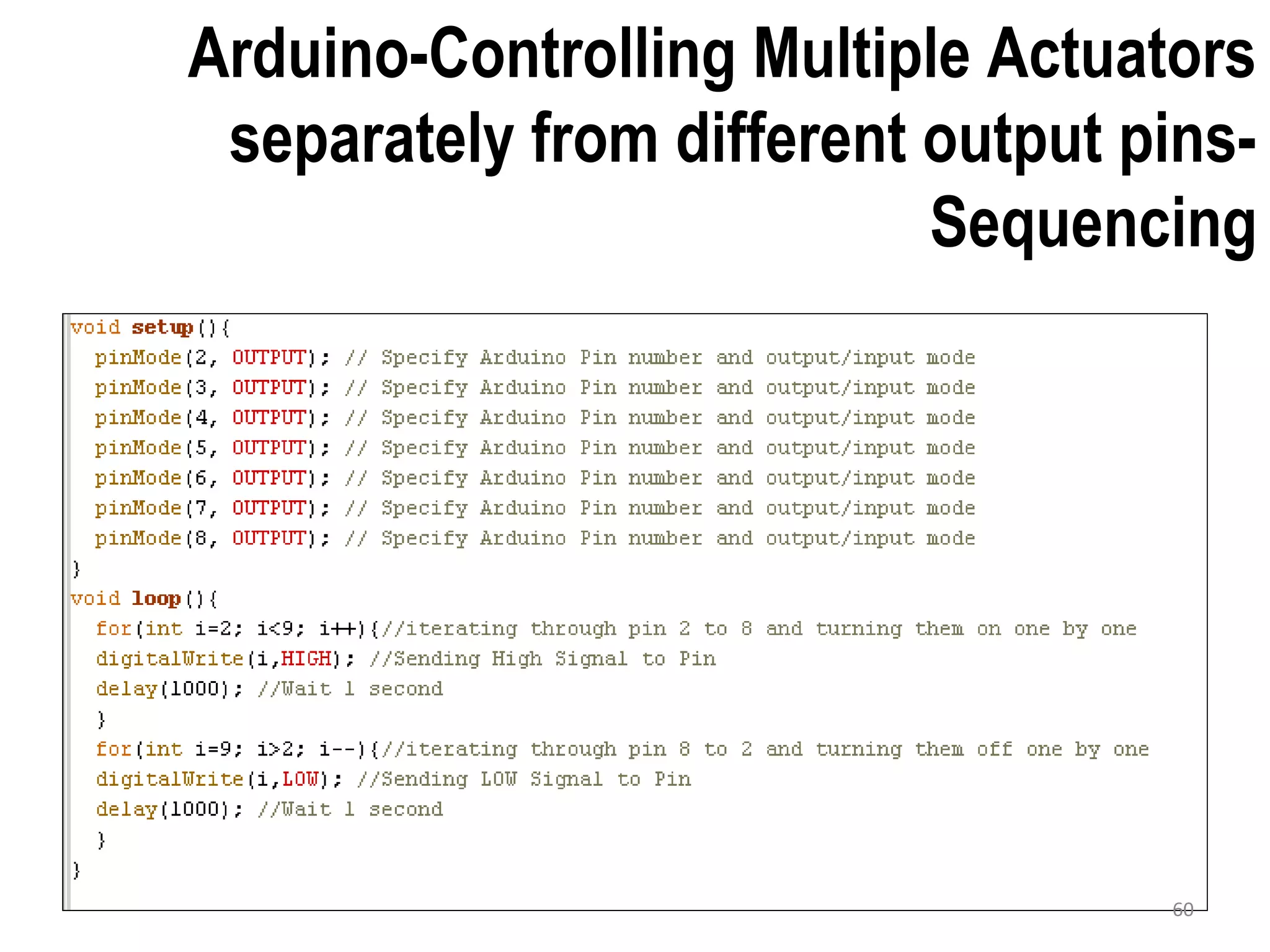Arduino-Controlling Multiple Actuators separately from different output pins- Sequencing 60 