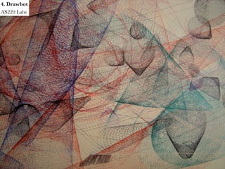 4. Drawbot
AS220 Labs
 