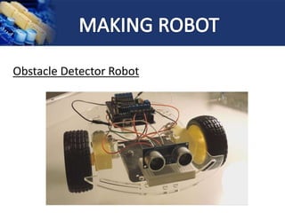 Obstacle Detector Robot
 