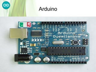 Arduino
 